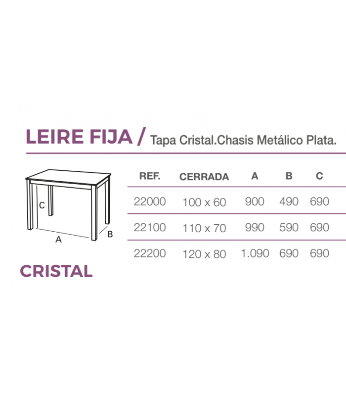 Mesa Leire fija tapa cristal Mesas, sillas y taburetes Medidas: 100 x 60, 110 x 70, 120 x 80, 100 x
